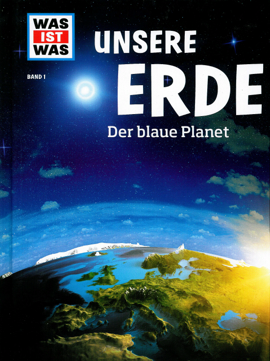Buch "Was ist Was" Unsere Erde - unser Planet.