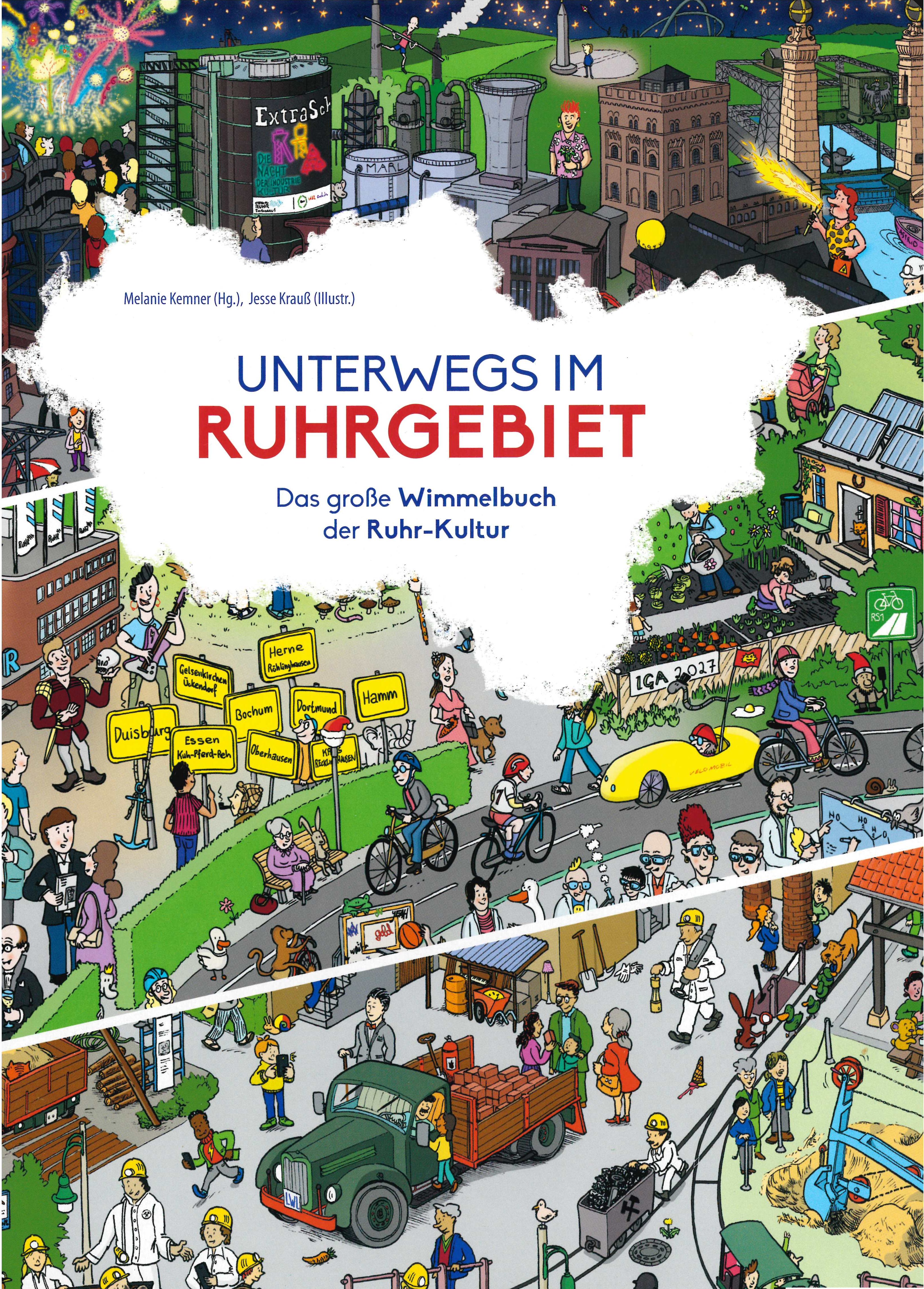 Unterwegs im Ruhrgebiet - Das große Wimmelbuch der Ruhr-Kultur