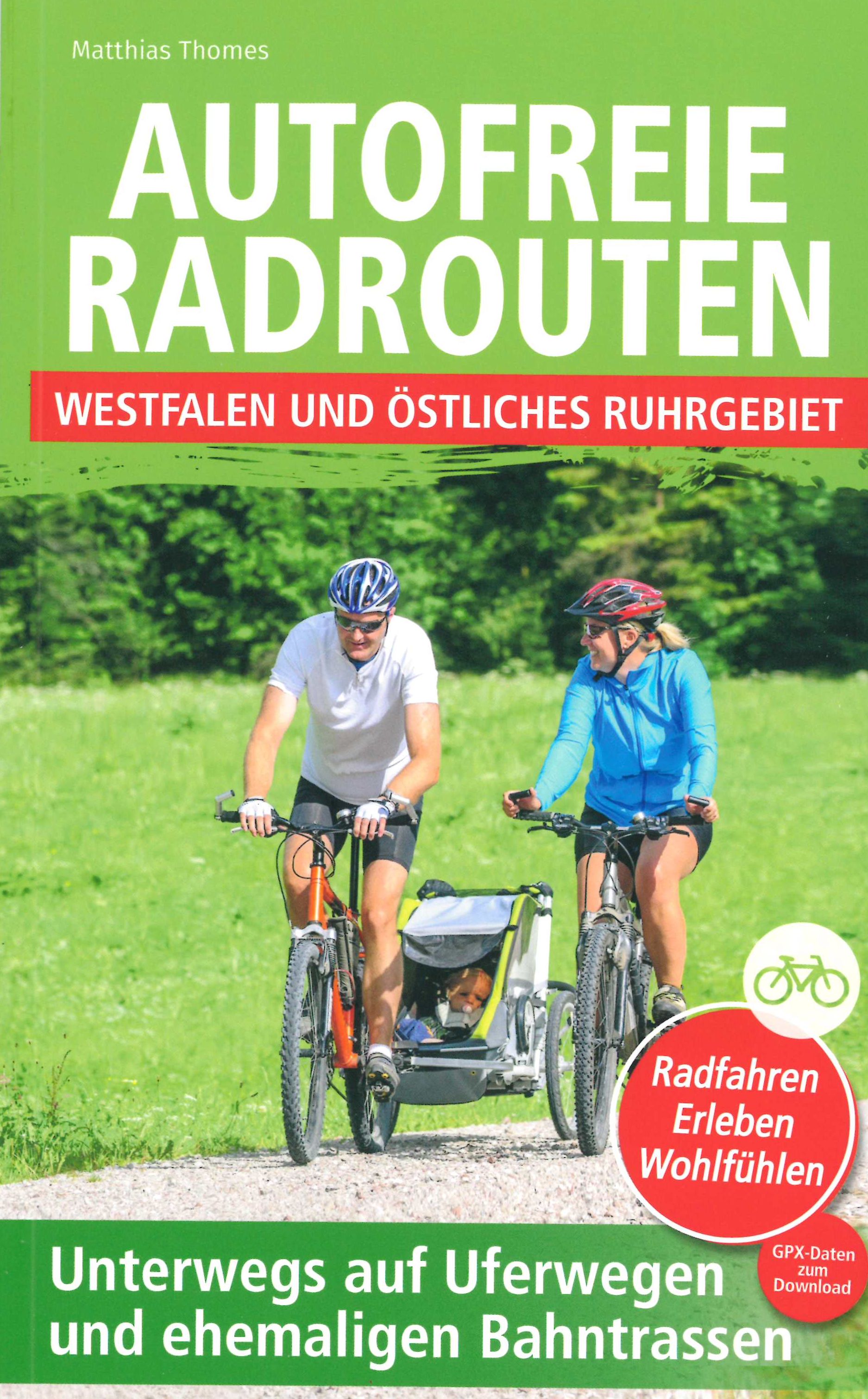 Radreiseführer Autofreie Radrouten Ruhrgebiet